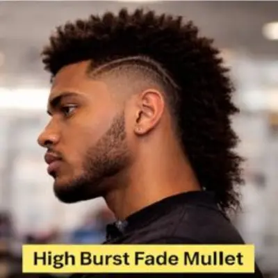 High Burst Fade Mullet